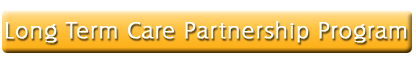 Long Term Care Partnership Program